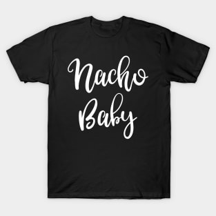 Nacho Baby T-Shirt